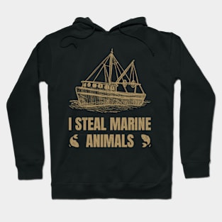 I Steal Marine Animals - Vintage Style Hoodie